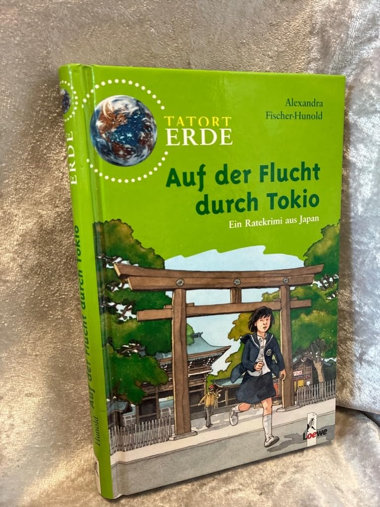 Auf der Flucht durch Tokio: Ein Ratekrimi aus Japan (Tatort Erde)