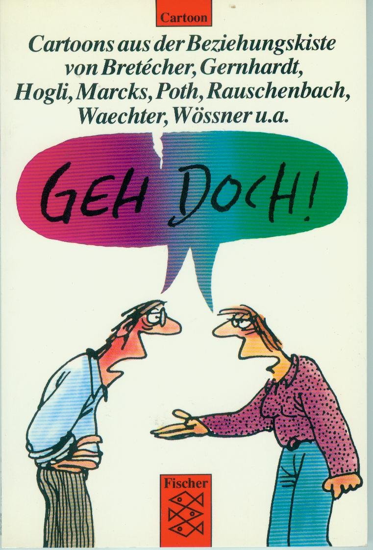 Geh doch! Cartoons aus der Beziehungskiste