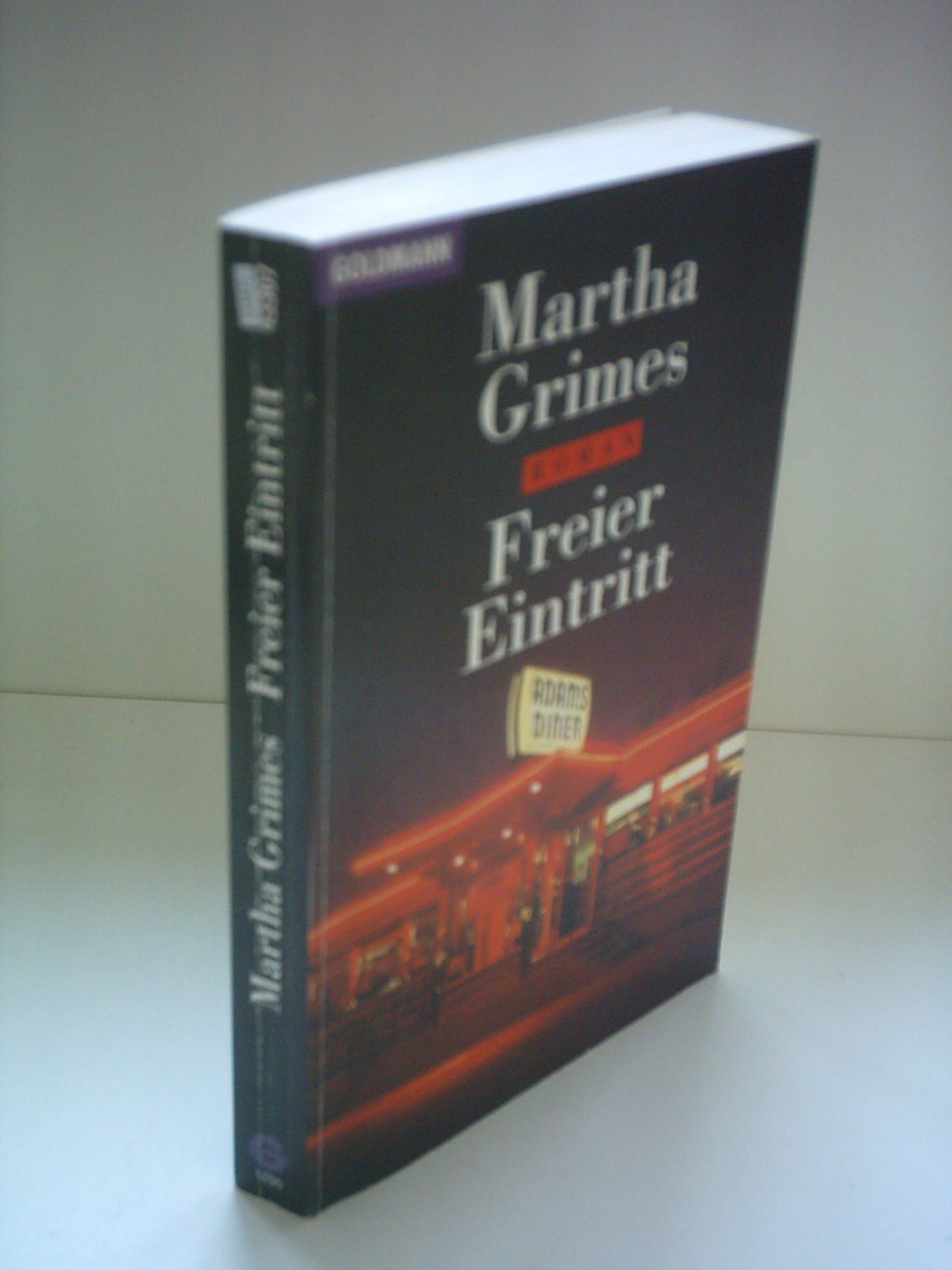 Freier Eintritt (Goldmann Allgemeine Reihe)