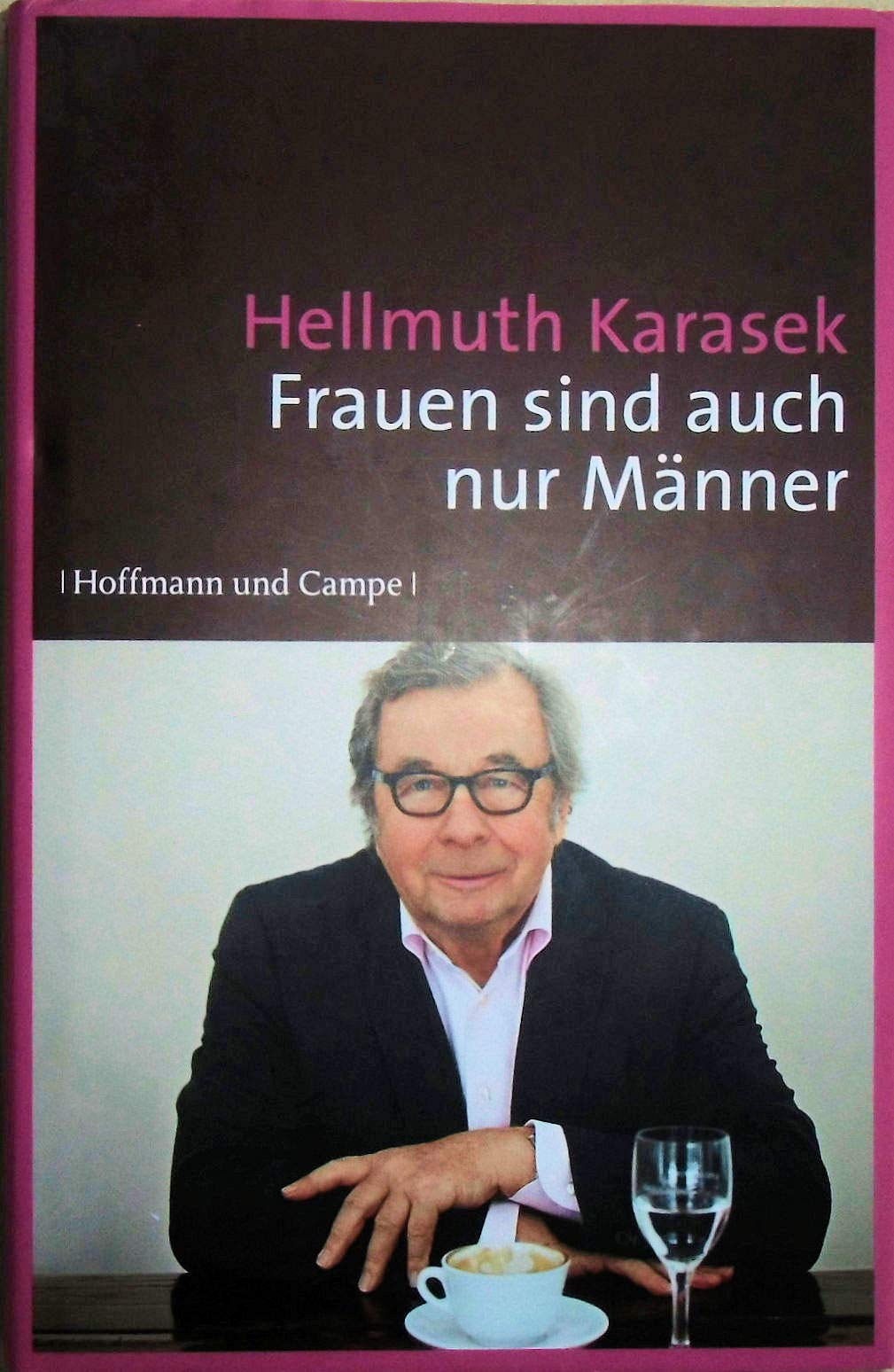 Frauen sind auch nur Männer