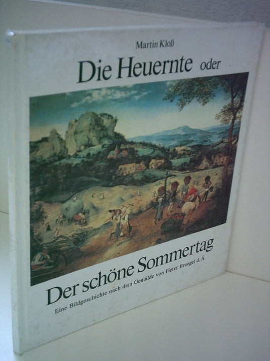 Die Heuernte oder Der schöne Sommertag