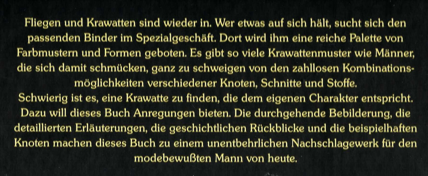 Fliegen und Krawatten. Die verbindliche Kunst des feinen Knotens