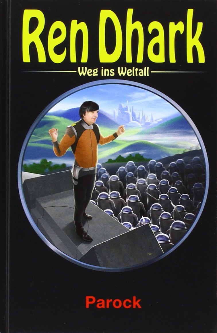 Ren Dhark – Weg ins Weltall 45: Parock