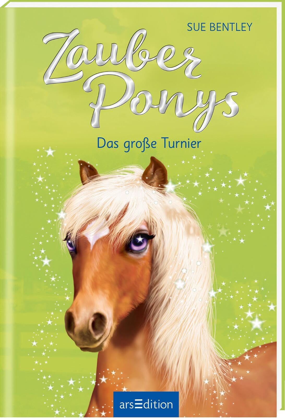 Zauberponys – Das große Turnier: Kinderbuch über Tiere, Magie und Freundschaft ab 7 Jahre
