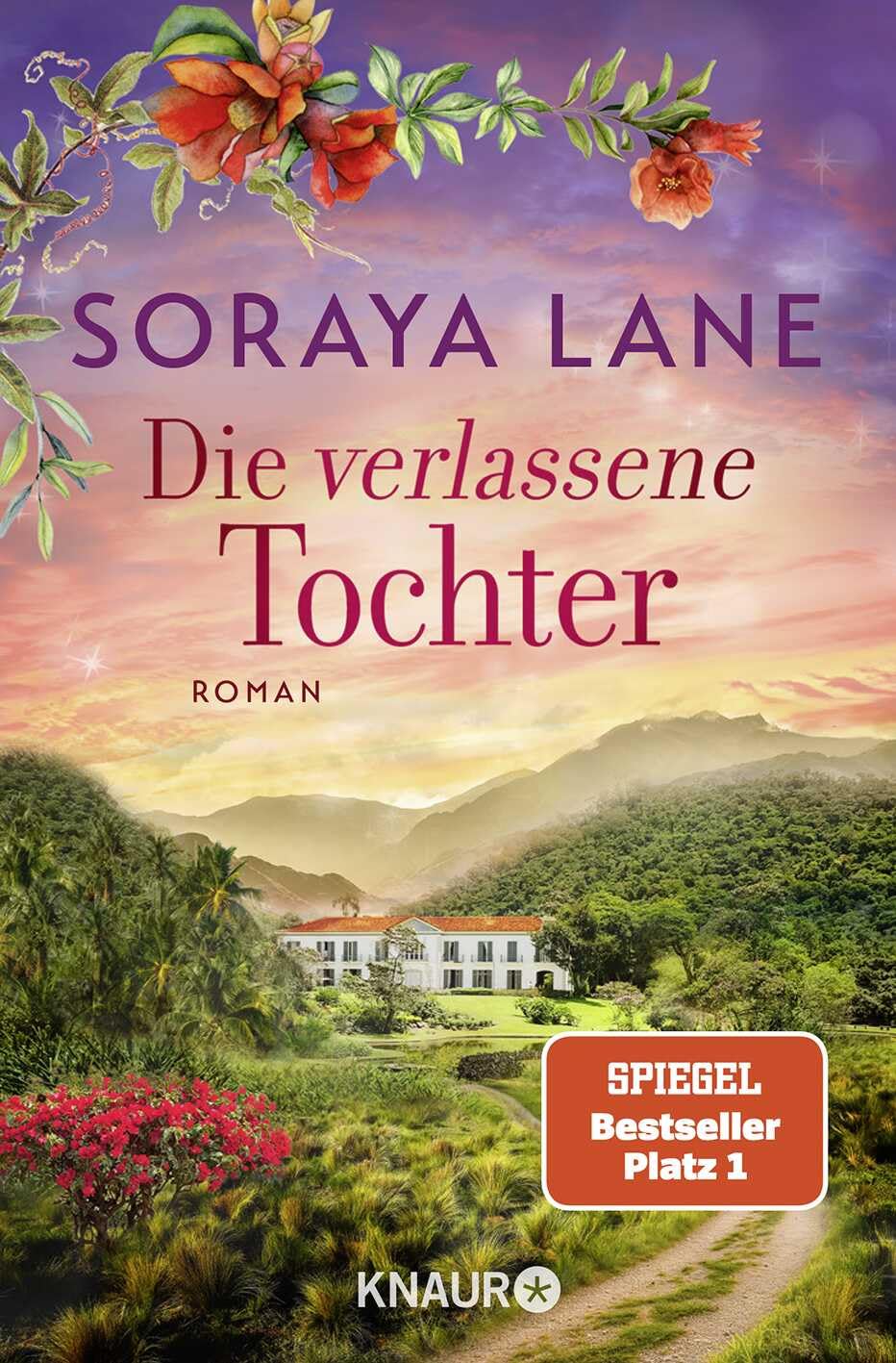 Die verlassene Tochter: Roman (Die verlorenen Töchter, Band 6)
