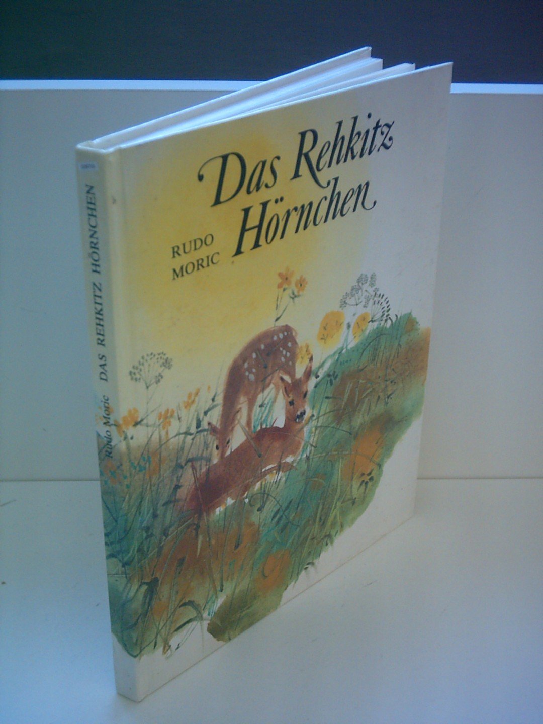Rudo Moric: Das Rehkitz Hörnchen