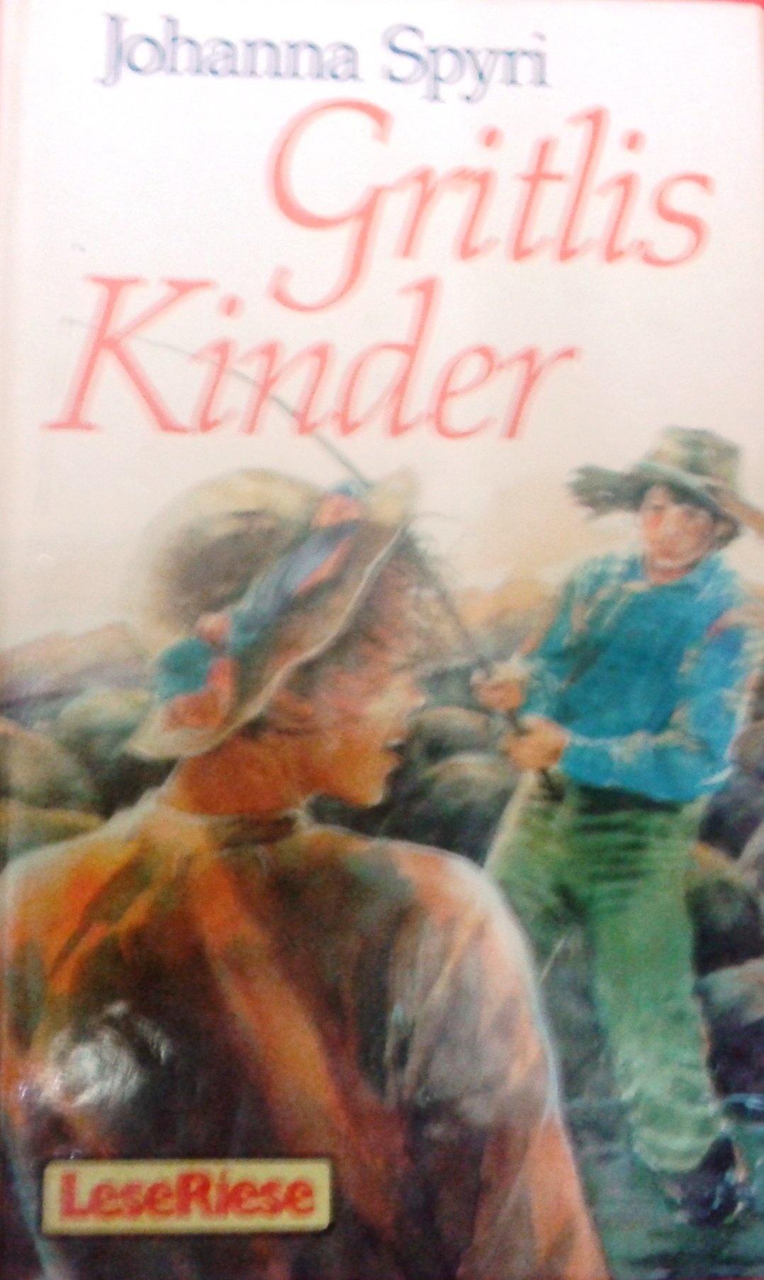 Gritlis Kinder und andere Geschichten