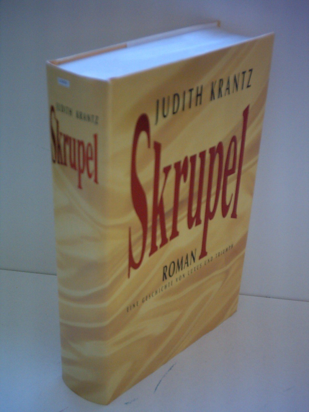 Judith Krantz: Skrupel