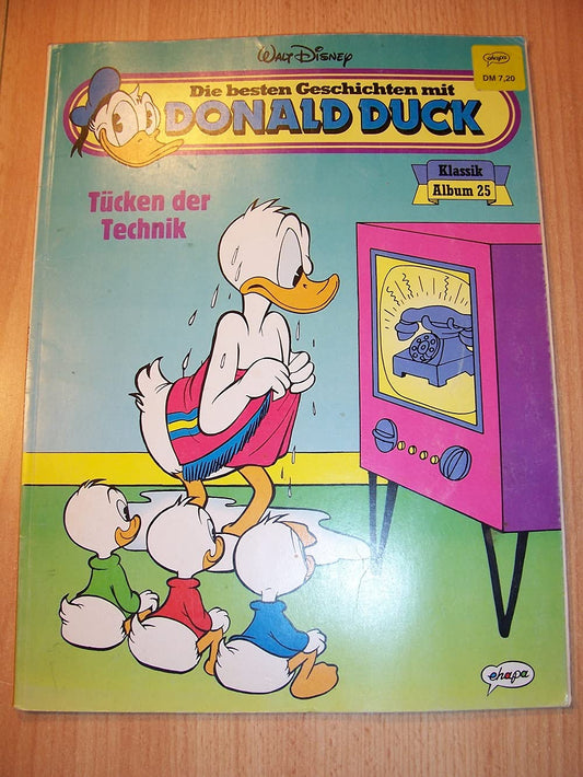 Die besten Geschichten mit Donald Duck. Klassik Album Nr. 25. Tücken der Technik