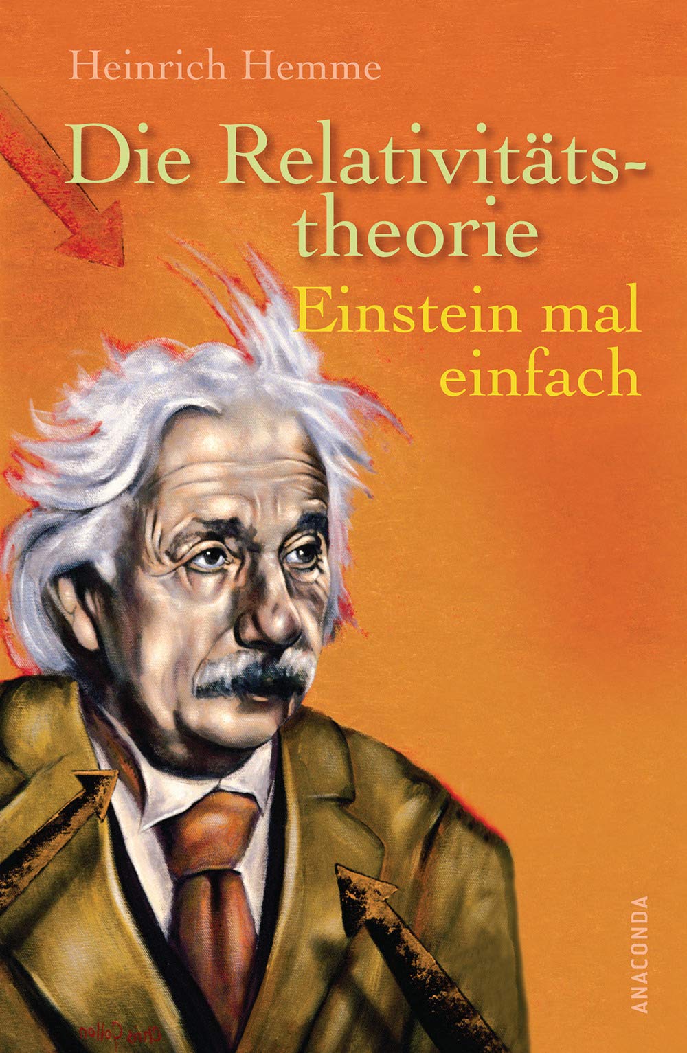 Die Relativitätstheorie: Einstein mal einfach