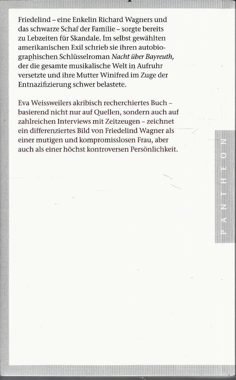 Erbin des Feuers: Friedelind Wagner - Eine Spurensuche