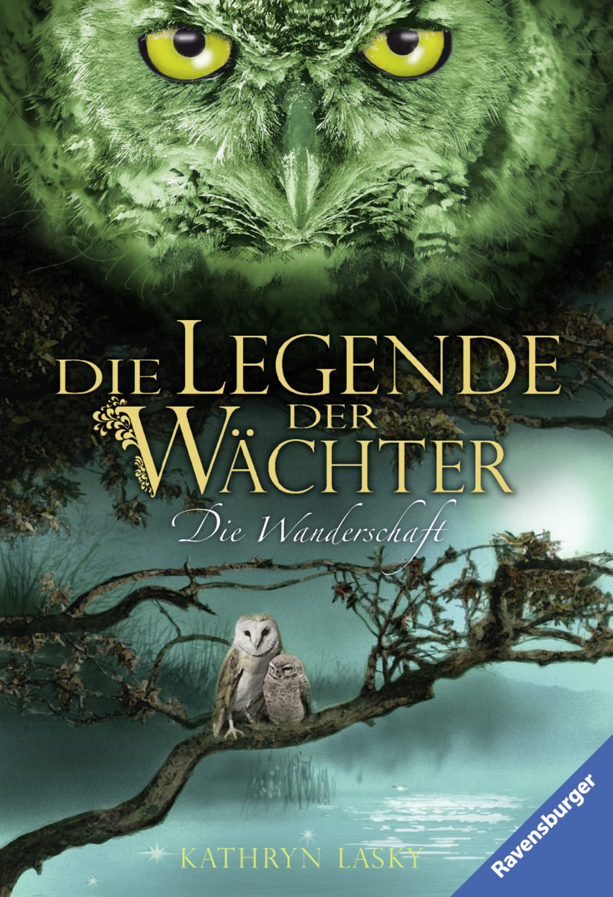 Legende der Wächter: Die Entführung / Die Wanderschaft / Die Rettung (Die Legende der Wächter)