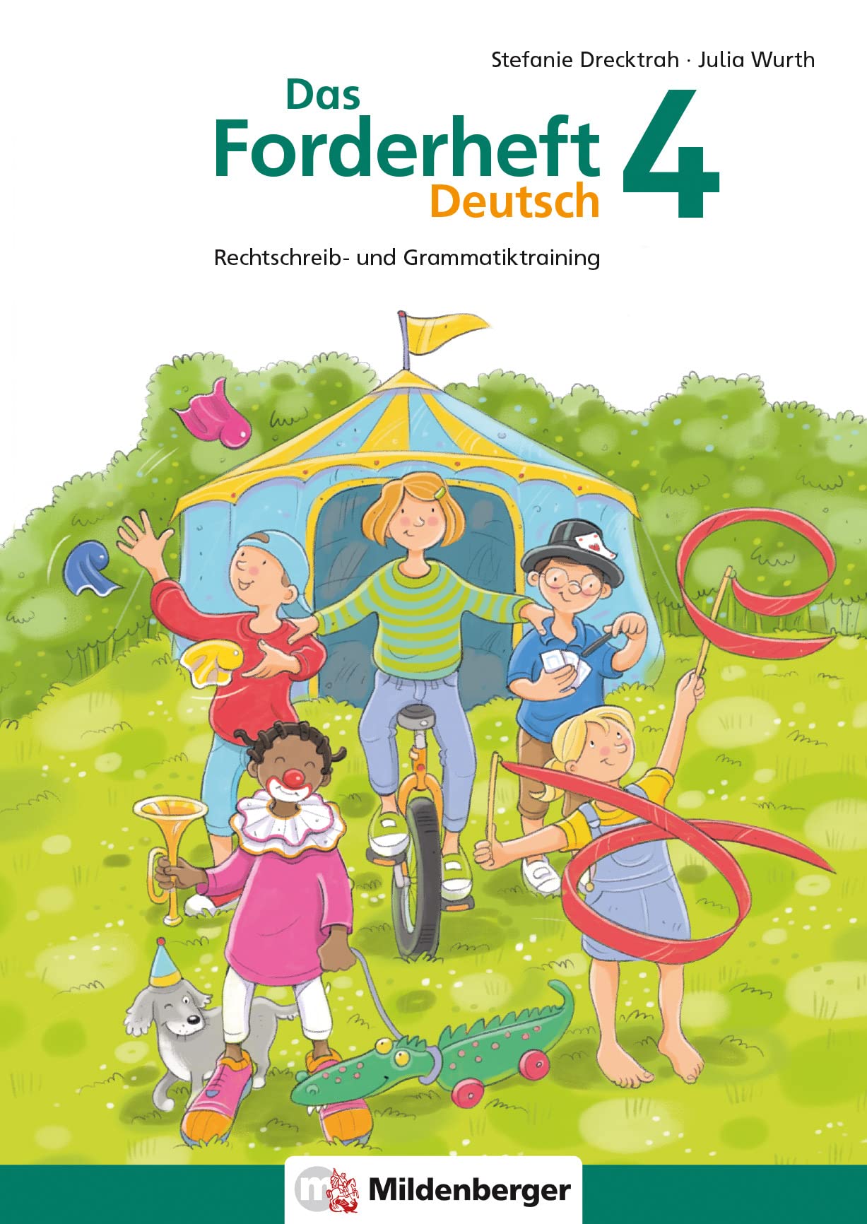 Das Forderheft Deutsch 4: Rechtschreib- und Grammatiktraining (Forderhefte Deutsch)