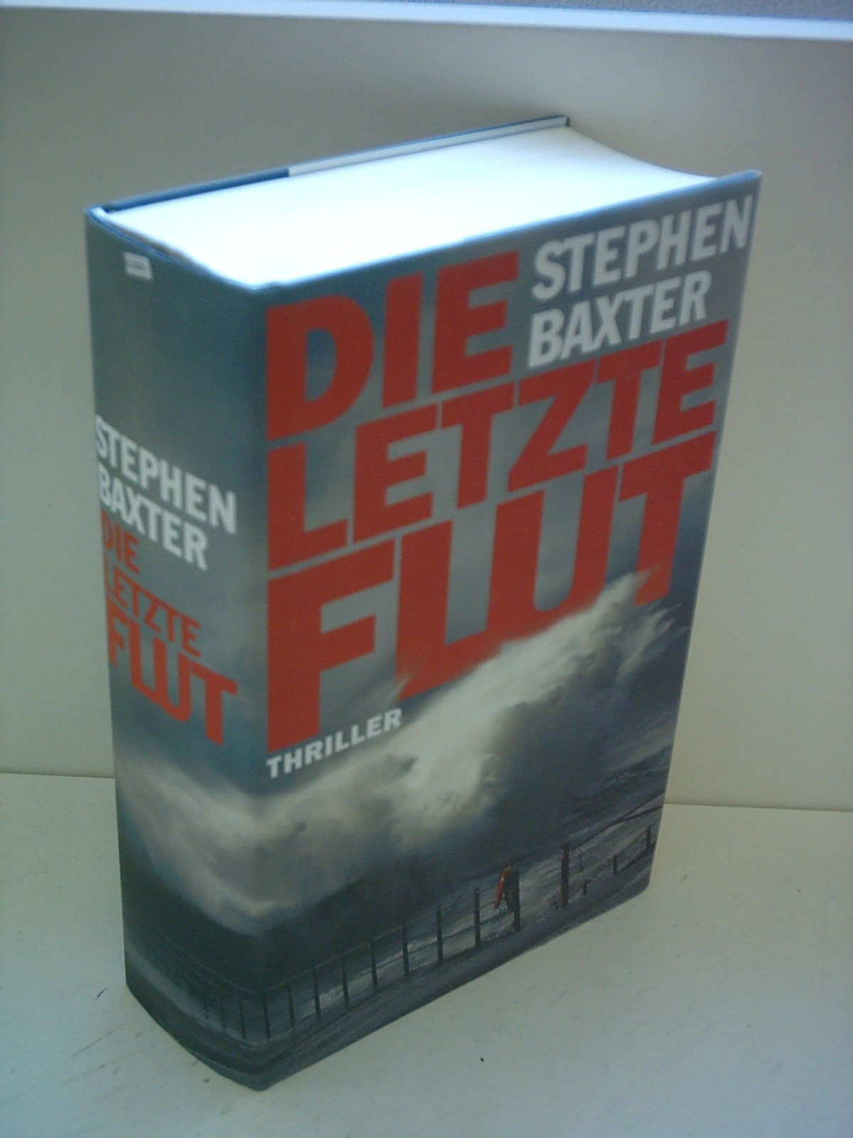 Stephen Baxter: Die letzte Flut [hardcover]
