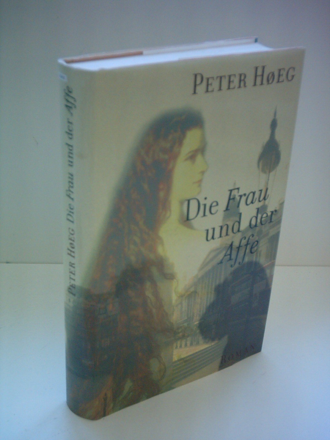 Peter Hoeg: Die Frau auf der Affe