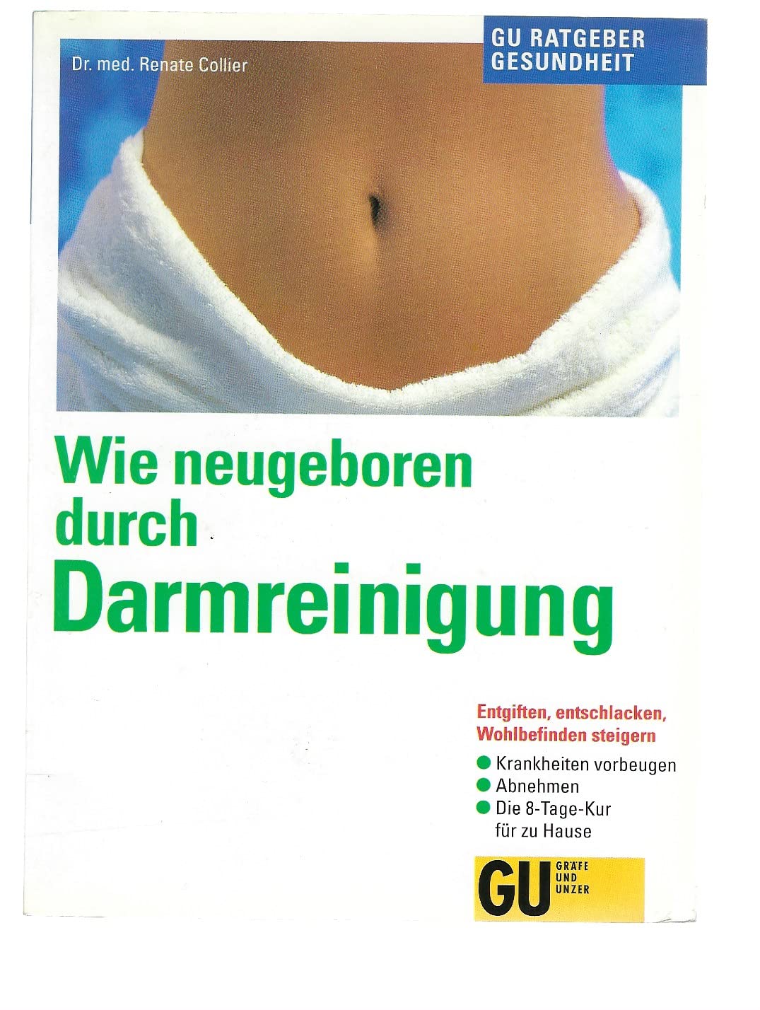 Wie neugeboren durch Darmreinigung