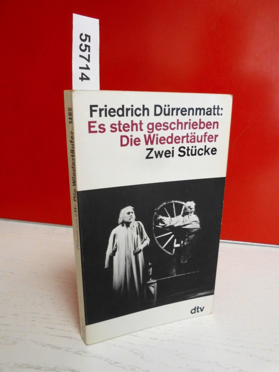 Es steht geschrieben Die Wiedertäufer: Zwei Stücke (dtv Literatur)