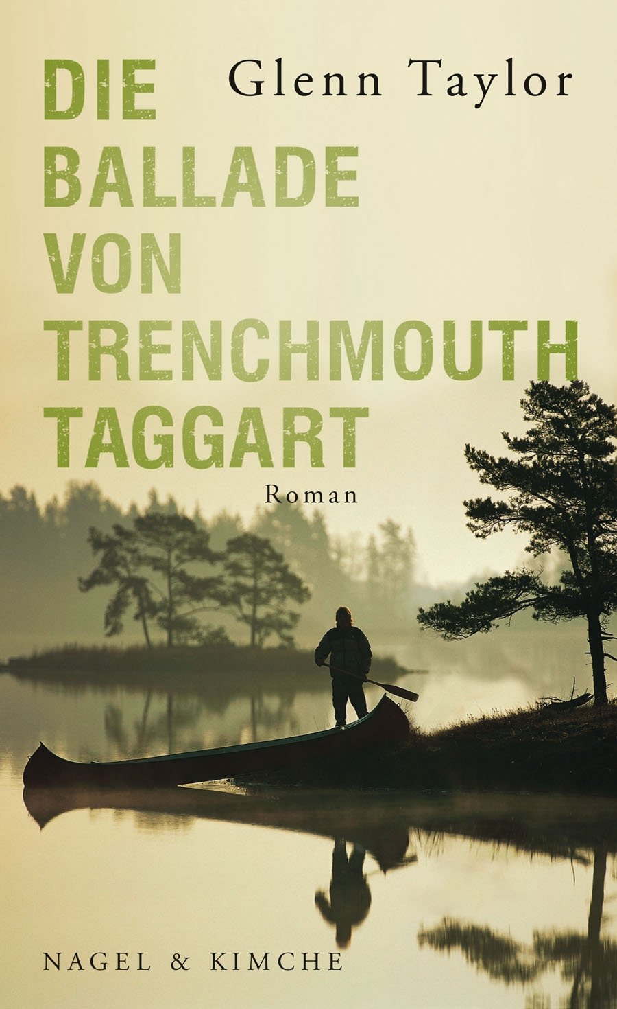 Die Ballade von Trenchmouth Taggart: Roman