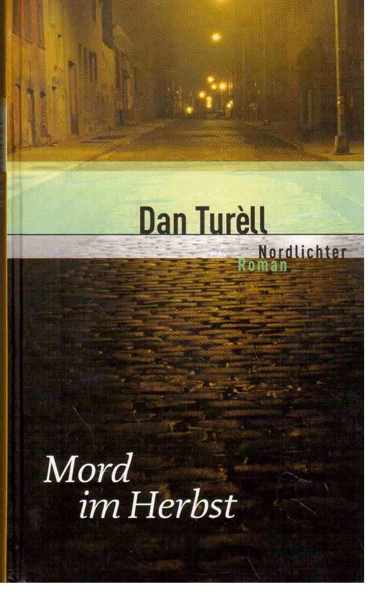 Mord im Herbst.