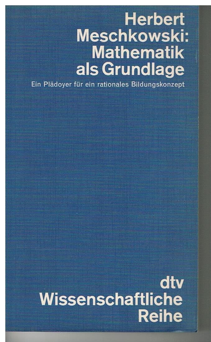 Mathematik als Grundlage: Ein Plädoyer für ein rationales Bildungskonzept