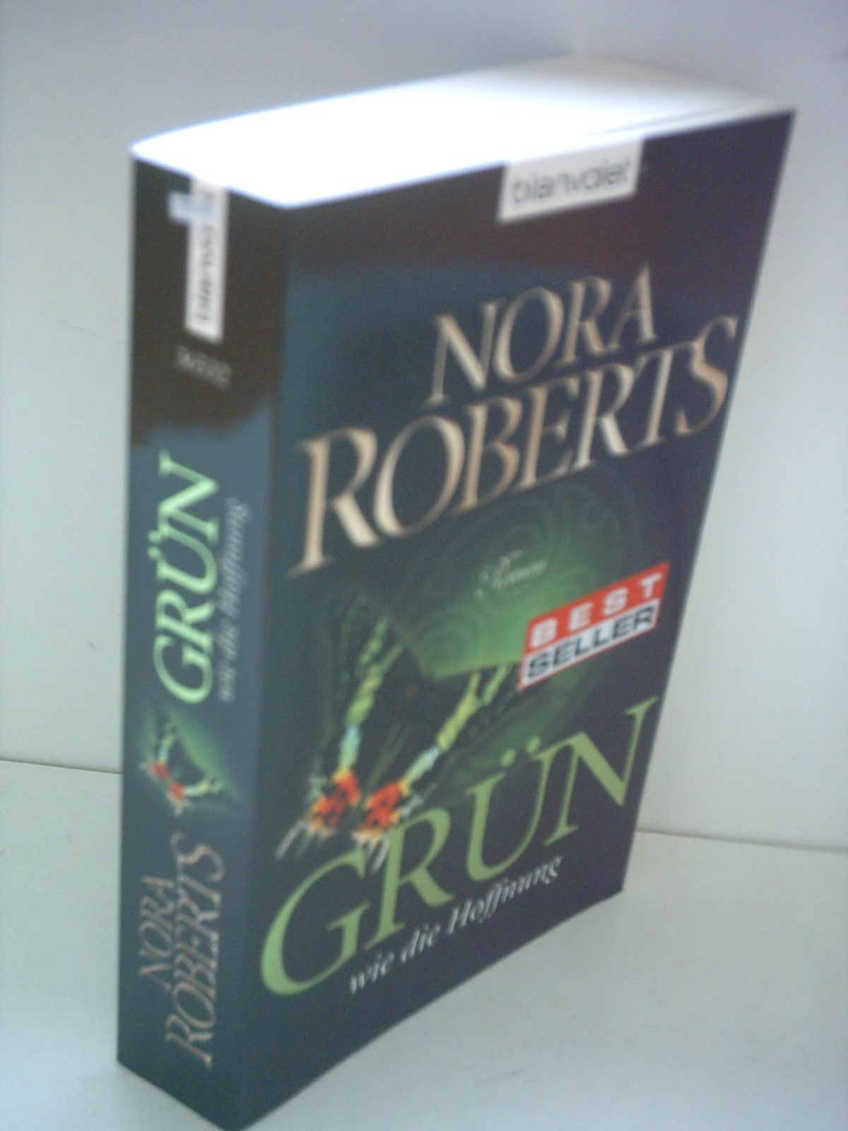 Nora Roberts: Grün wie die Hoffnung