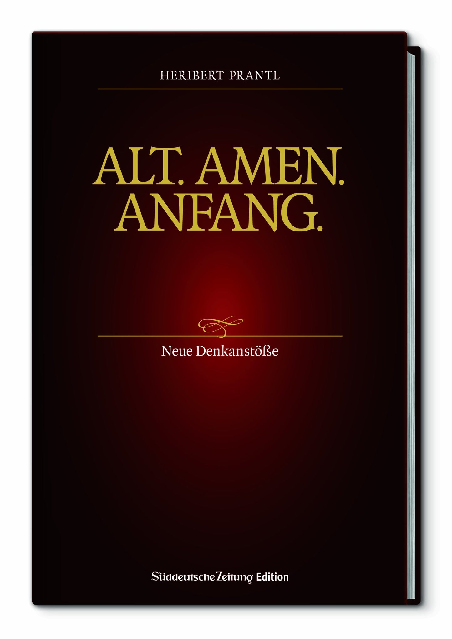 Alt. Amen. Anfang.: Neue Denkanstöße