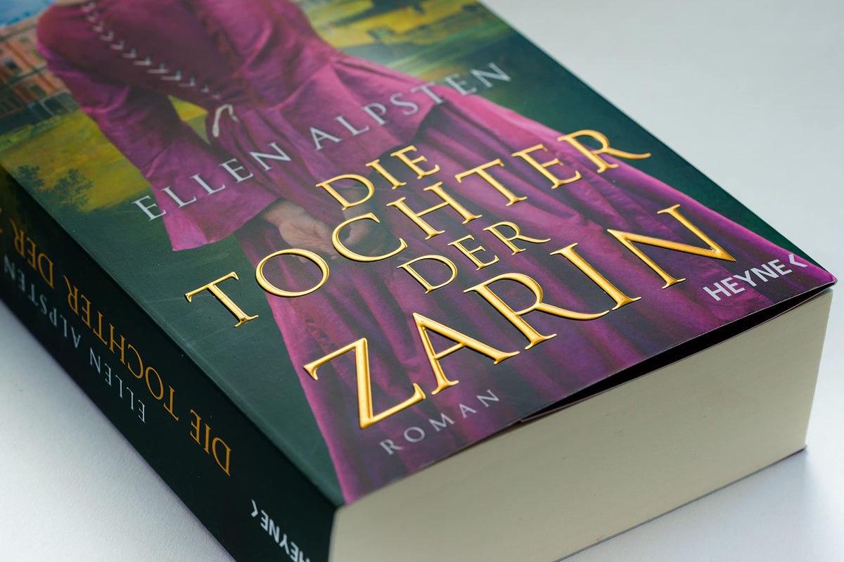 Die Tochter der Zarin: Historischer Roman (Die Zarin-Saga, Band 2)