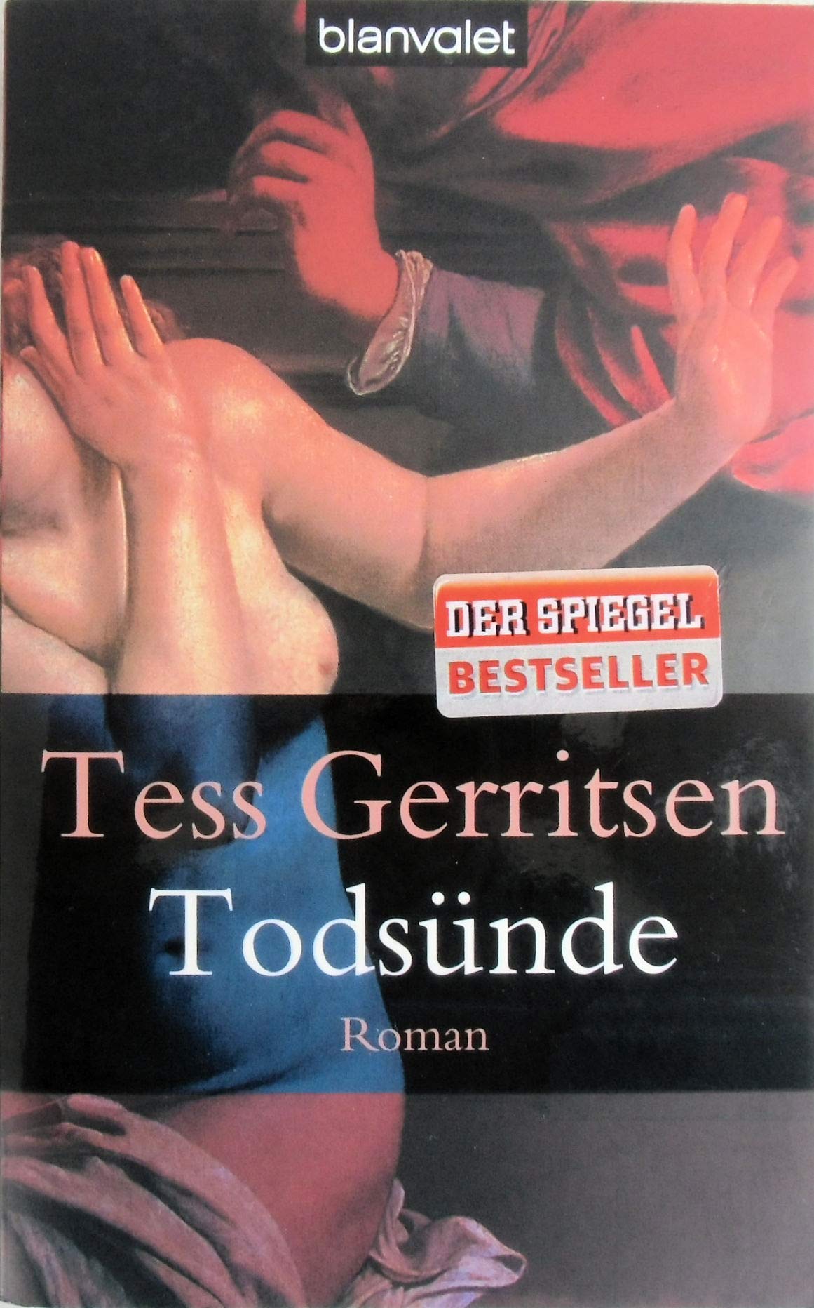 Todsünde: Ein Rizzoli-&-Isles-Thriller (Rizzoli-&-Isles-Serie, Band 3)