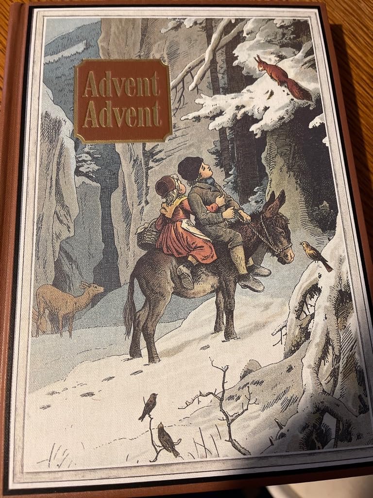Advent, Advent - Lieder, Gedichte, Briefe und Erzählungen aus alter Zeit