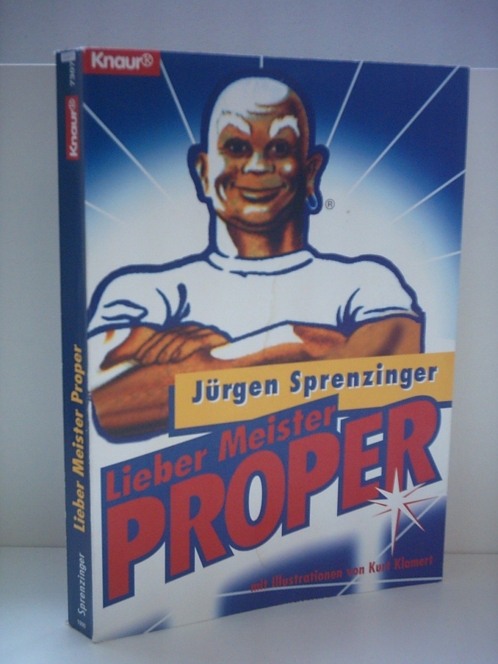 Lieber Meister Proper! (Knaur Taschenbücher. Romane, Erzählungen)