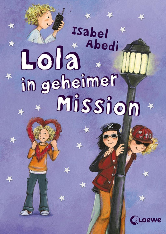 Lola, Band 3: Lola in geheimer Mission