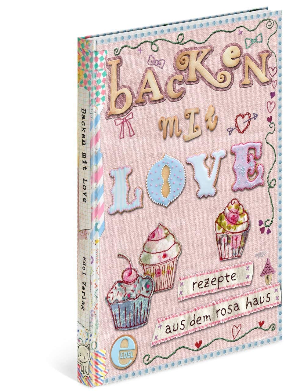 Backen mit Love: Rezepte aus dem rosa Haus
