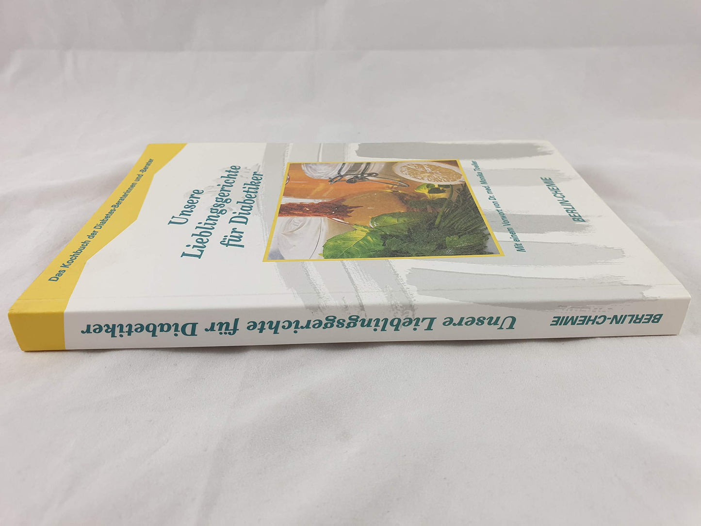 Unsere Lieblingsgerichte Für Diabetiker : das Kochbuch der Diabetes-Beraterinnen und -Berater