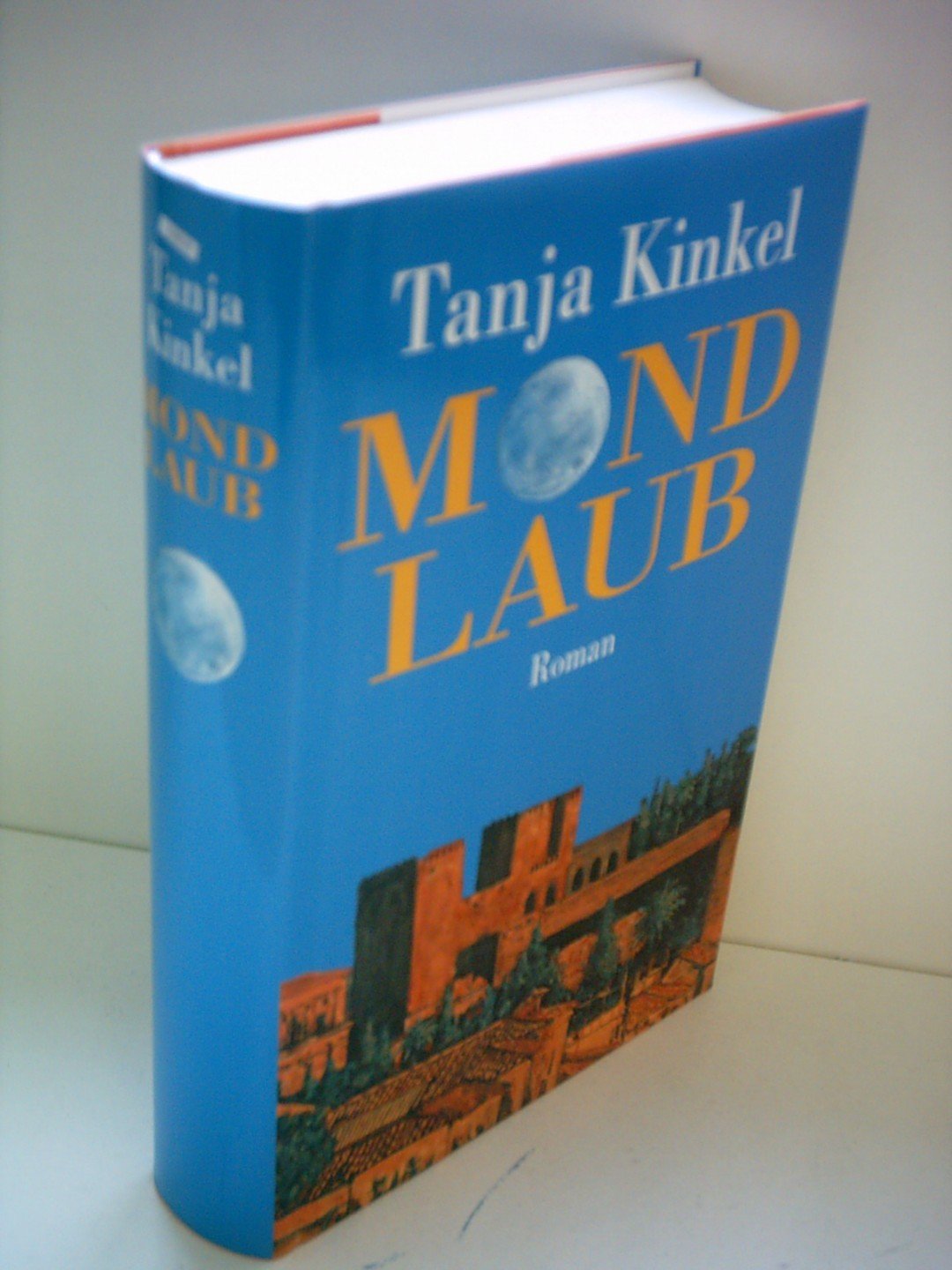 Tanja Kinkel: Mondlaub