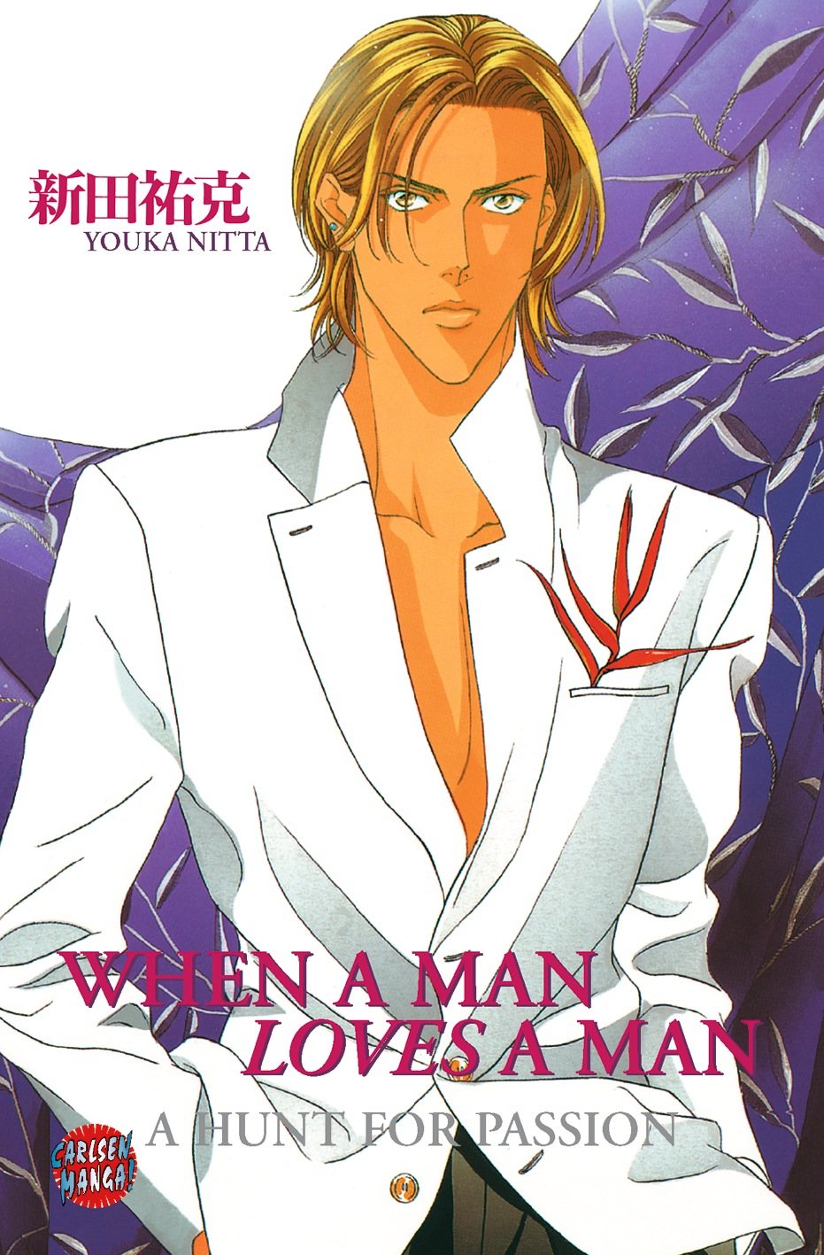 When A Man Loves A Man, Band 1: A Hunt For Passion