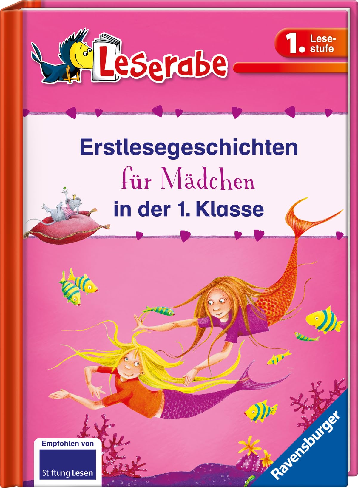Erstlesegeschichten für Mädchen in der 1. Klasse - Leserabe 1. Klasse - Erstlesebuch für Mädchen und Jungen ab 6 Jahren: Prinzessinnengeschichten; ... einem Band. Mit Leserätsel (Sonderausgaben)