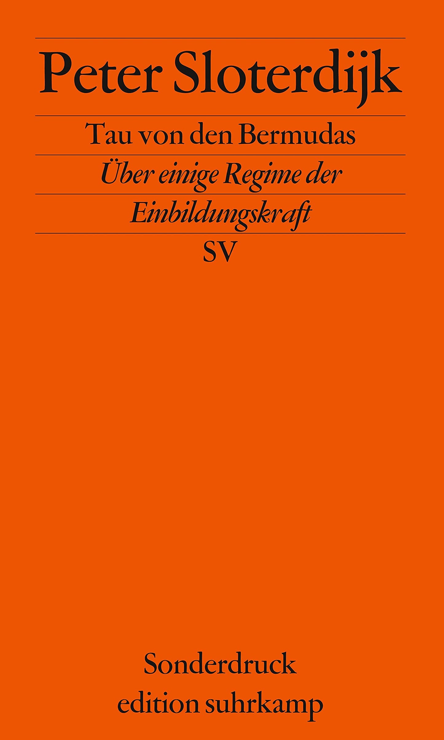 Tau von den Bermudas: Über einige Regime der Einbildungskraft (edition suhrkamp)