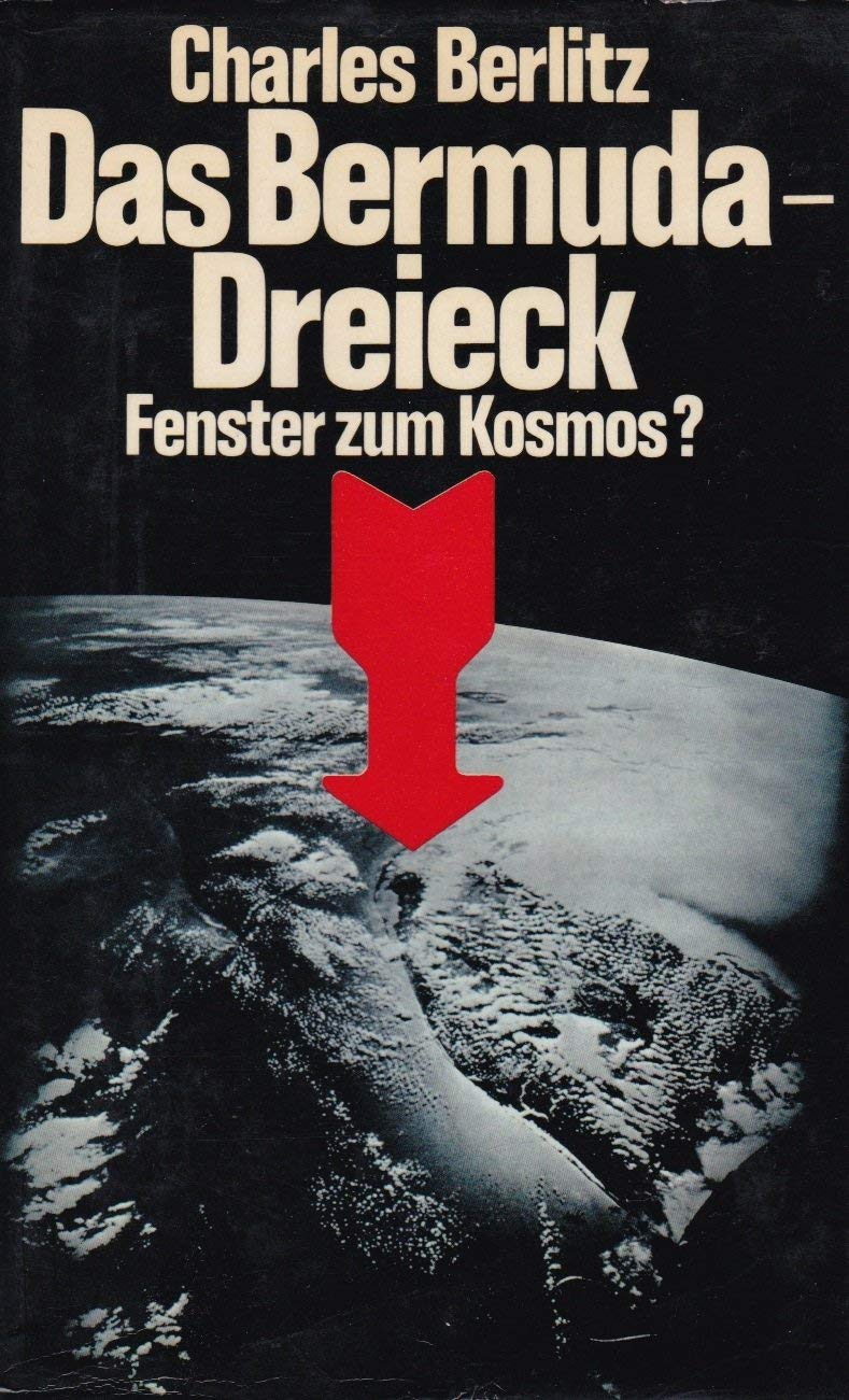 Das Bermuda-Dreieck : Fenster zum Kosmos?. In Zusammenarbeit mit J. Manson Valentine. [Berecht. Übers. aus d. Amerikan. von Barbara Störck u. Ursula Tamussino]