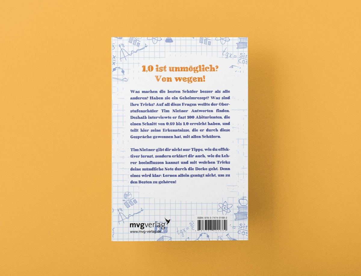 Die geheimen Tricks der 1,0er-Schüler: Wie du in der Schule richtig durchstartest. Mit den besten Tipps von MrWissen2Go, simpleclub und vielen mehr.