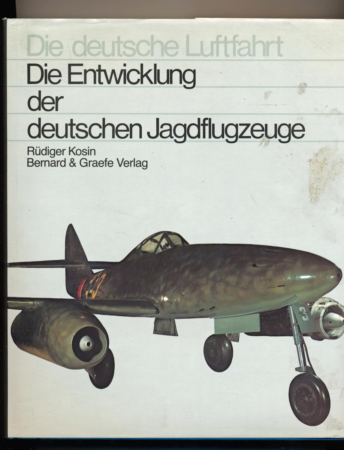 Die Entwicklung der deutschen Jagdflugzeuge