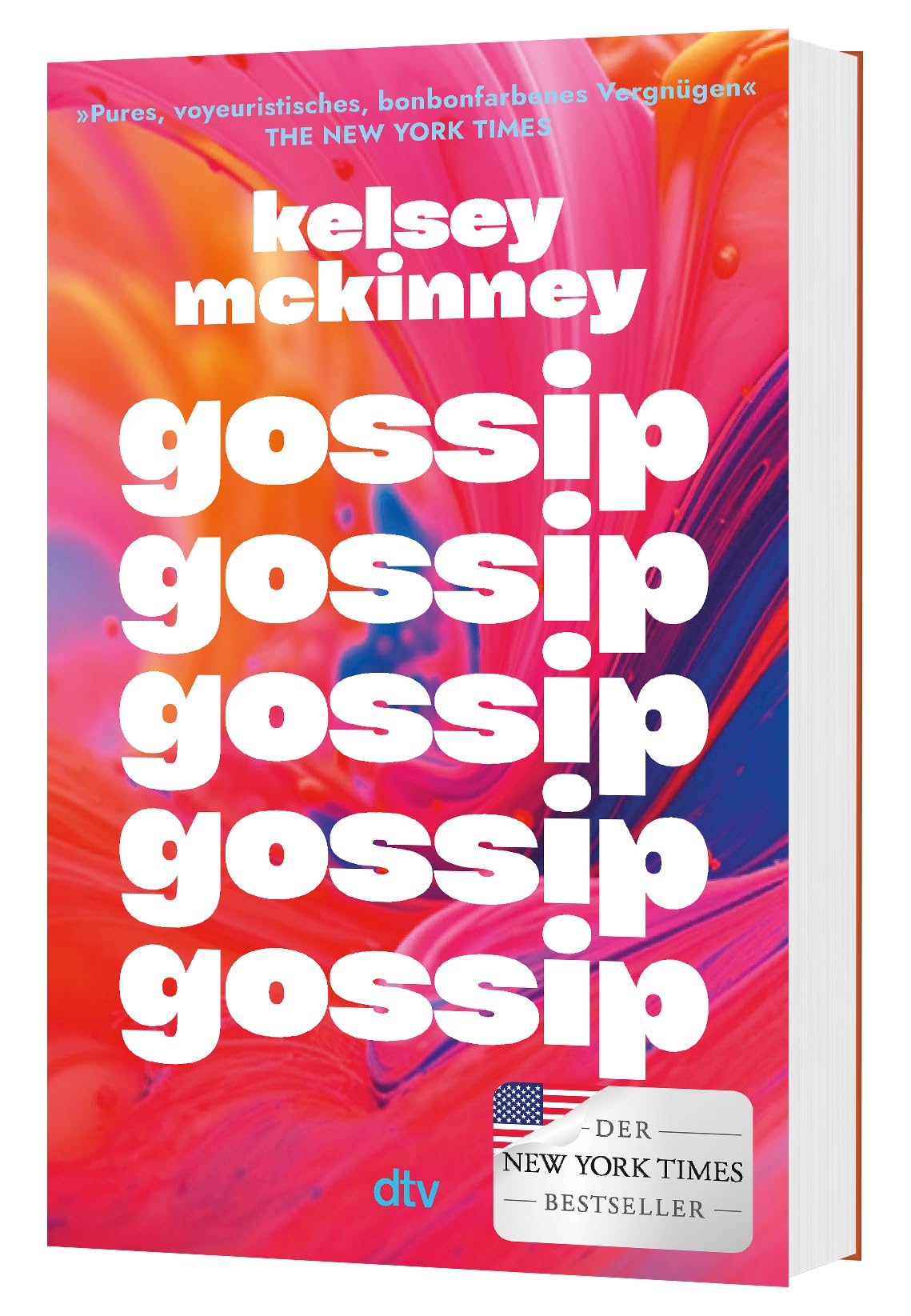 Gossip: Gossip | Warum wir schon immer klatschen und tratschen | NYT-BESTSELLER | »Pures, voyeuristisches, bonbonfarbenes Vergnügen« The New York Times