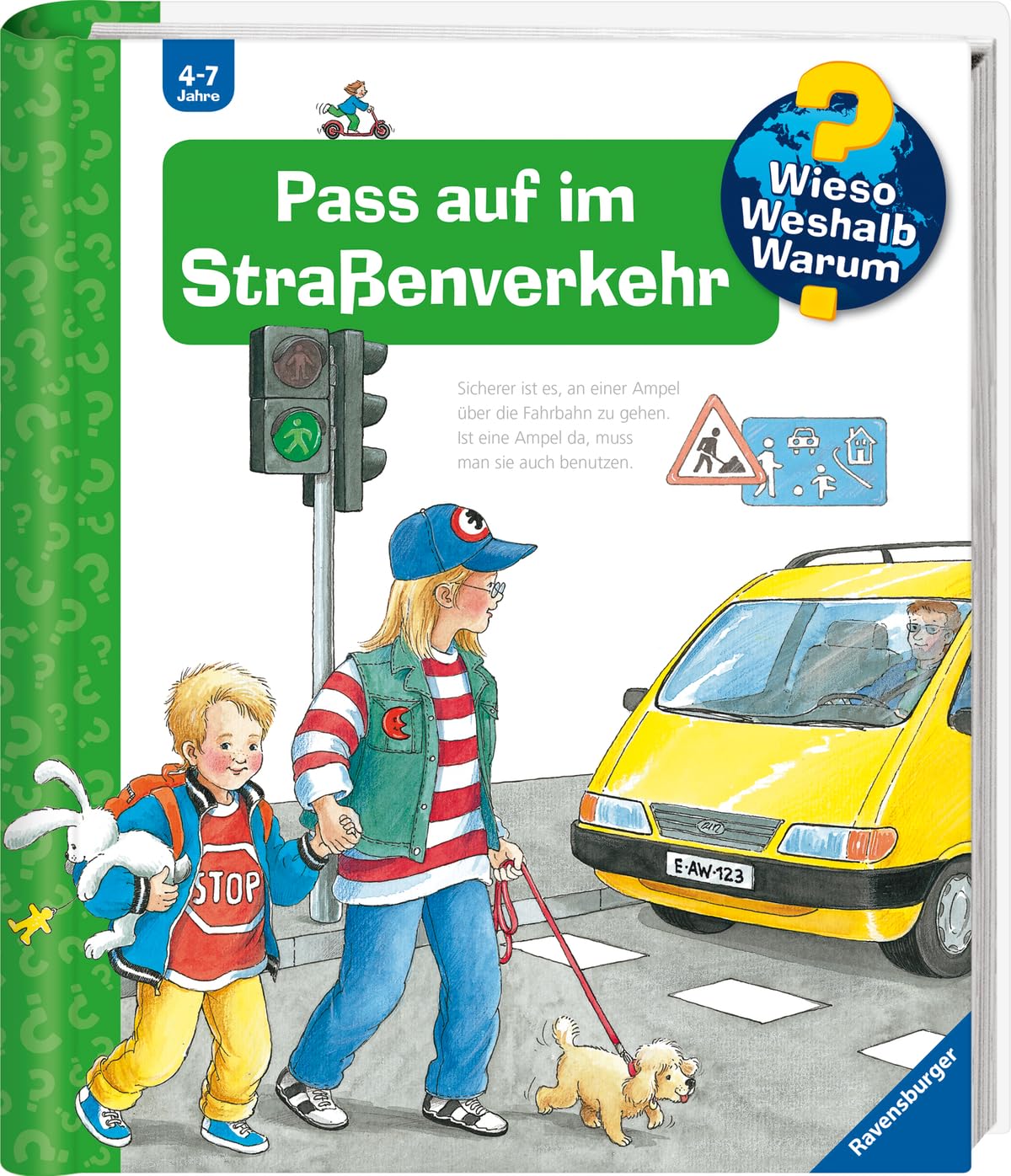 Wieso? Weshalb? Warum?, Band 5 - Pass auf im Straßenverkehr (Sachbuch ab 4 Jahre - mit Klappen): Pass Auf Im Strassenverkehr (Kernreihe, 5)