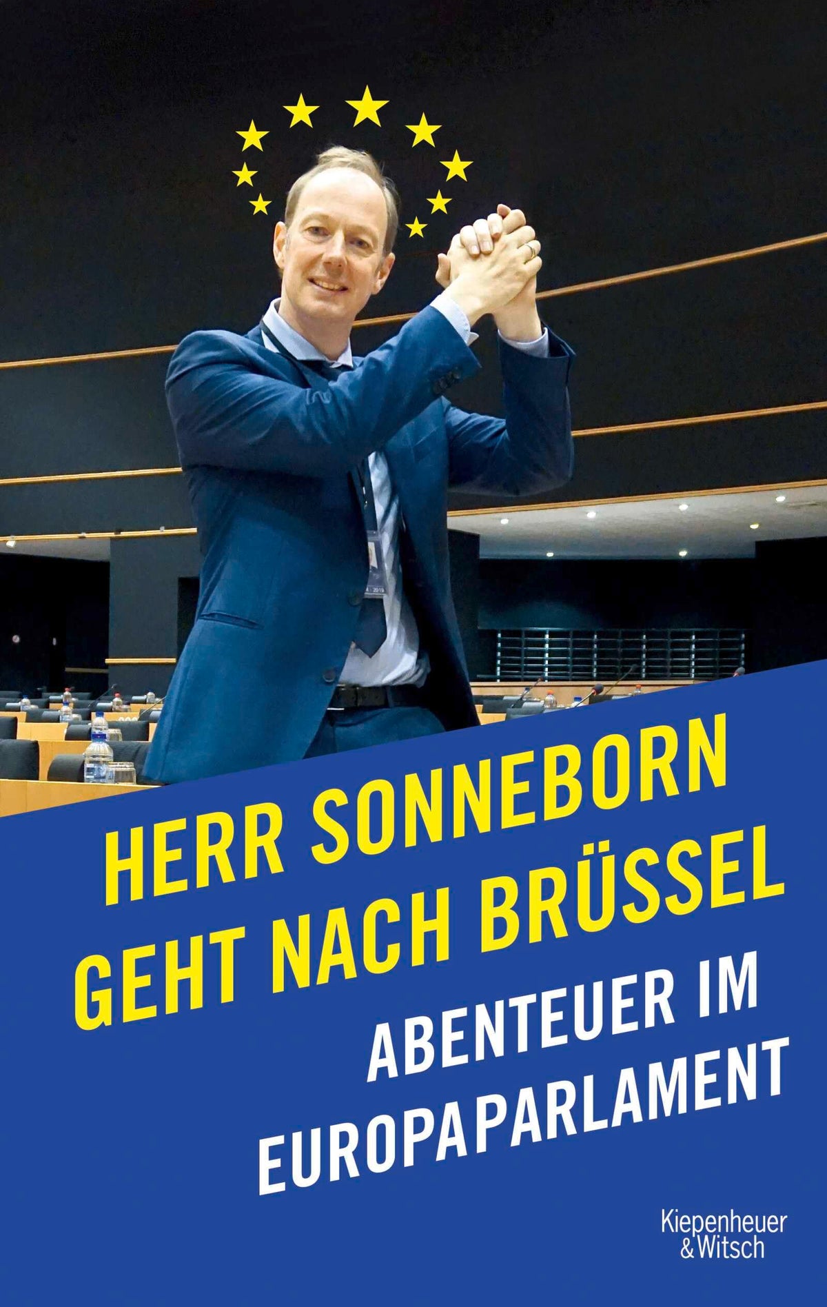 Herr Sonneborn geht nach Brüssel: Abenteuer im Europaparlament