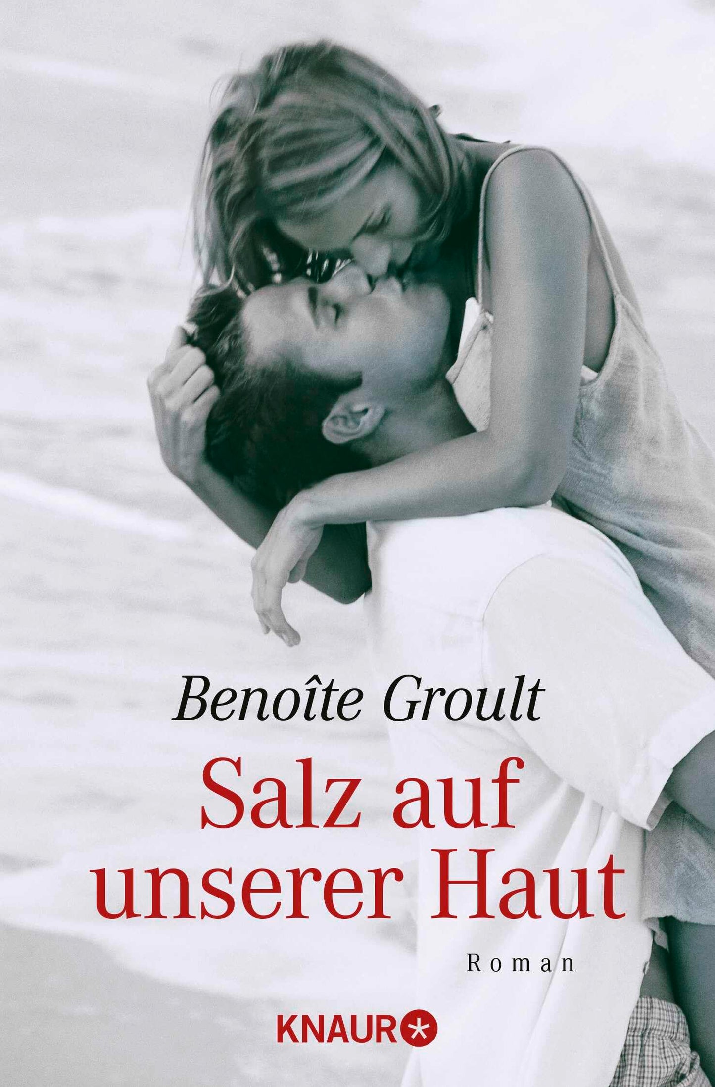 Salz auf unserer Haut: Roman