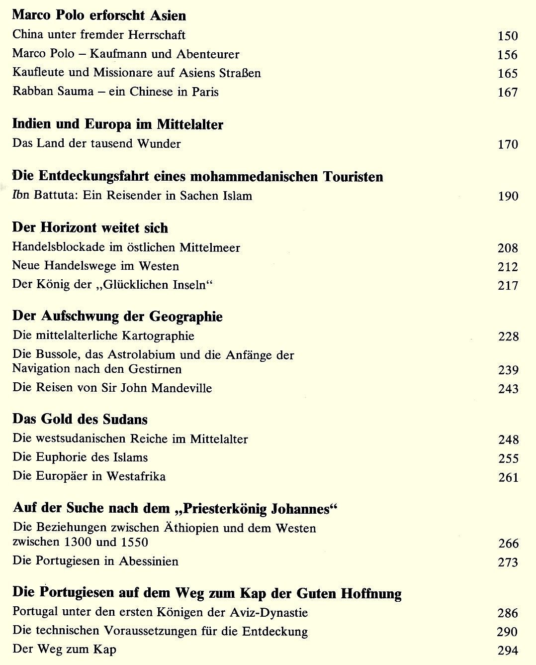 Entdecker - Forscher - Abenteurer. Sternstunden der Menschheit.Verwegene Fahrten und tollkühne Reisen. Wikinger segeln über die Weltmeere, Marco Polo erforscht Asien. Die Menschheit entdeckt die Navigation.