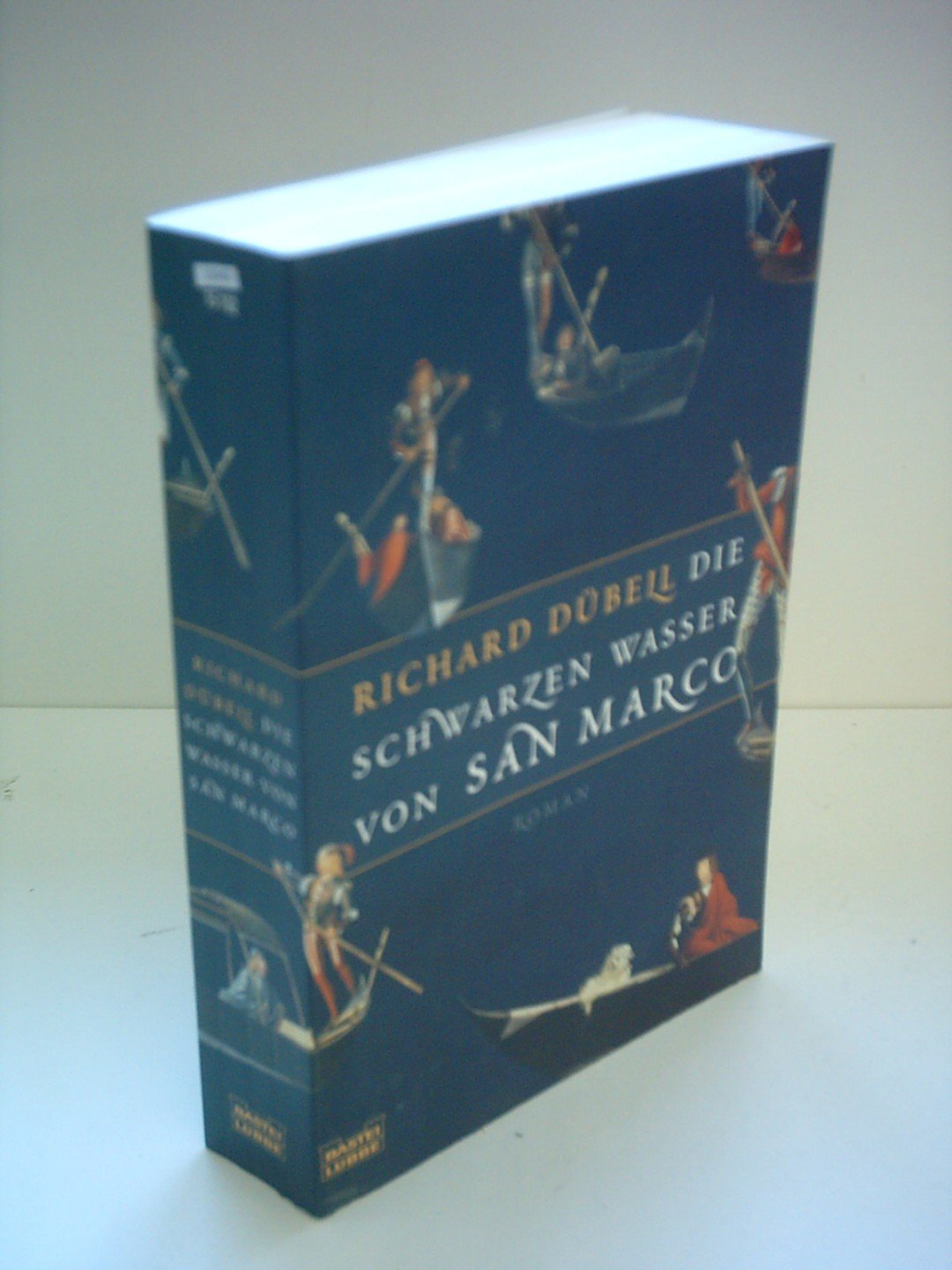 Die schwarzen Wasser von San Marco: Roman (Allgemeine Reihe. Bastei Lübbe Taschenbücher)