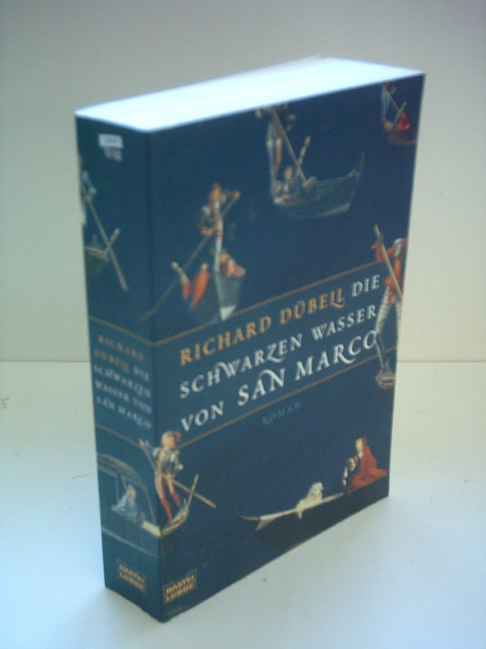 Die schwarzen Wasser von San Marco: Roman (Allgemeine Reihe. Bastei Lübbe Taschenbücher)