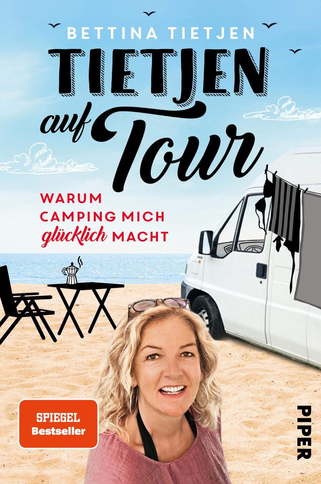 Tietjen auf Tour: Warum Camping mich glücklich macht