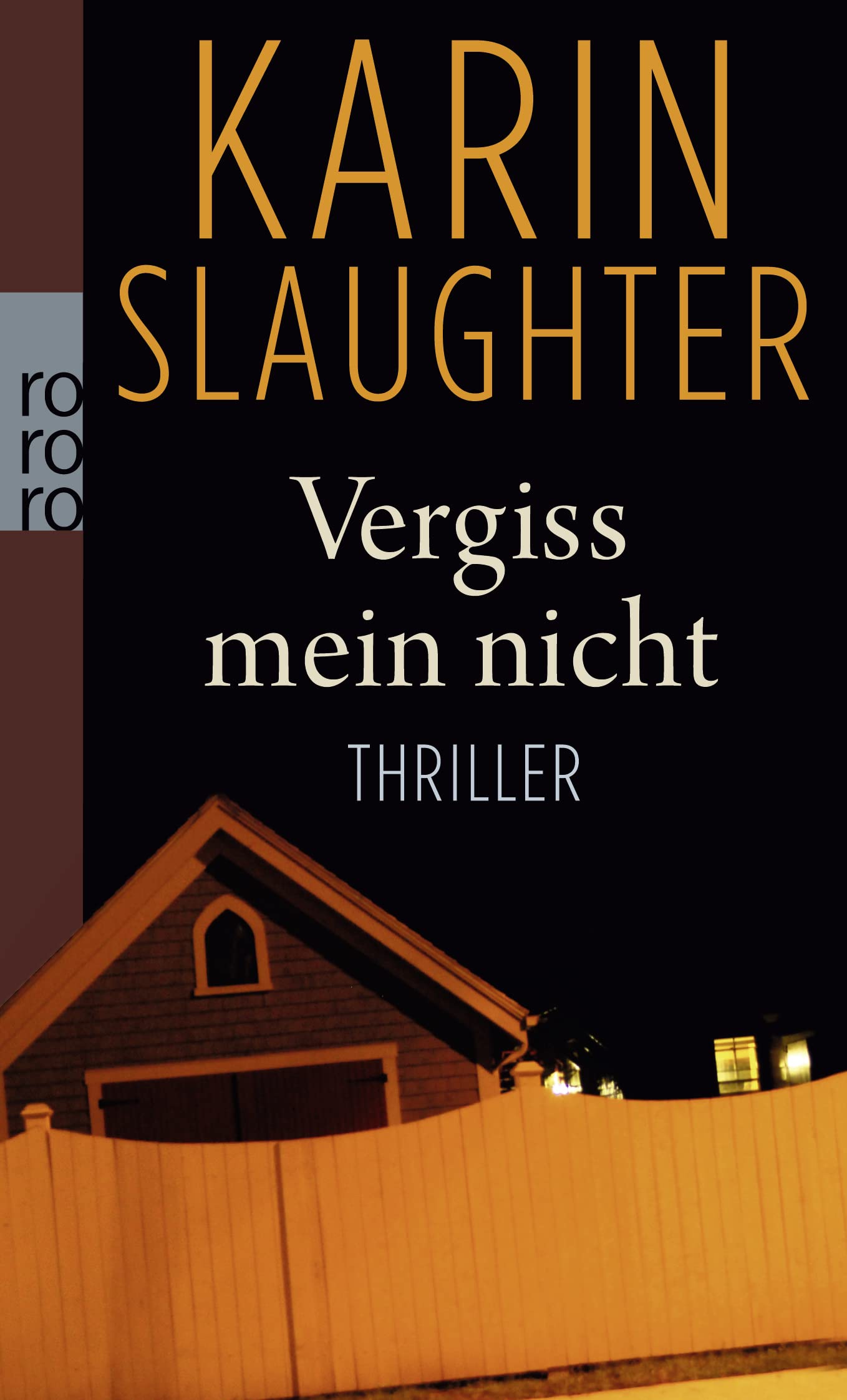 Vergiss mein nicht: Thriller (Die Grant-County-Serie, Band 2)