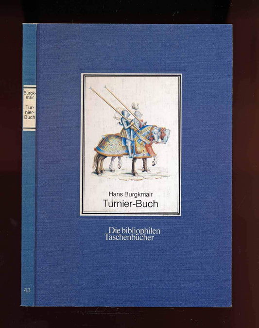Hans Burgkmaiers Turnier-Buch